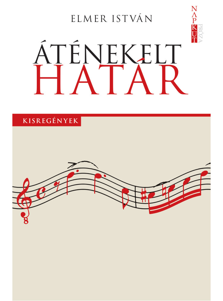 ÁTÉNEKELT HATÁR - KISREGÉNYEK