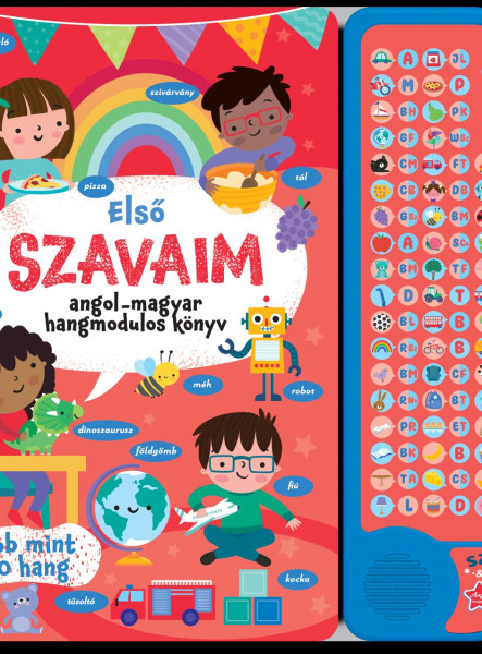ELSŐ SZAVAIM - ANGOL-MAGYAR HANGMODULOS KÖNYV