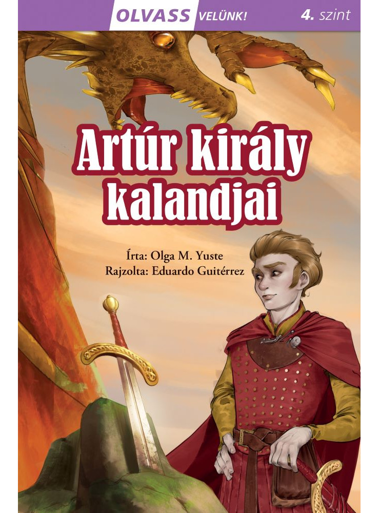 ARTÚR KIRÁLY KALANDJAI - OLVASS VELÜNK! (4) ARTÚR KIRÁLY KALANDJAI - OLVASS VELÜNK! (4)