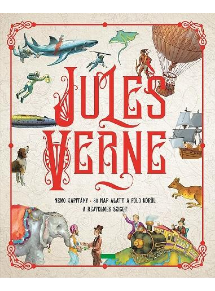 JULES VERNE - NEMO KAPITÁNY - 80 NAP ALATT A FÖLD KÖRÜL - A REJTELMES SZIGET