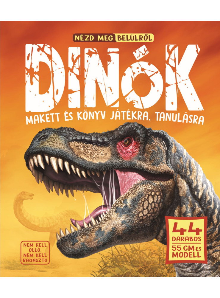 NÉZD MEG BELÜLRŐL - DINÓK NÉZD MEG BELÜLRŐL - DINÓK
