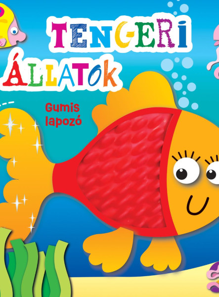 TENGERI ÁLLATOK - GUMIS LAPOZÓ