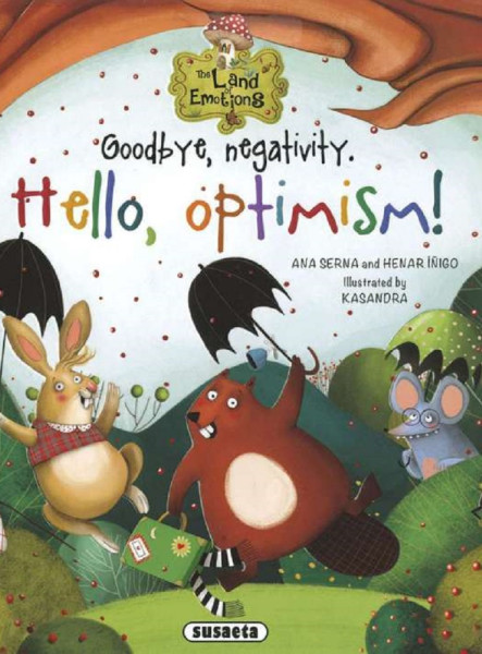 GOODBYE, NEGATIVITY. HELLO, OPTIMISM! (ANGOL)