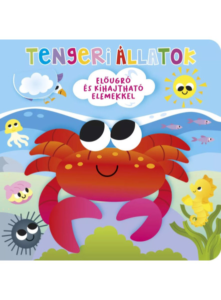 KI BÚJT EL? TENGERI ÁLLATOK -  ELŐUGRÓ ÉS KIHAJTHATÓ ELEMEKKEL