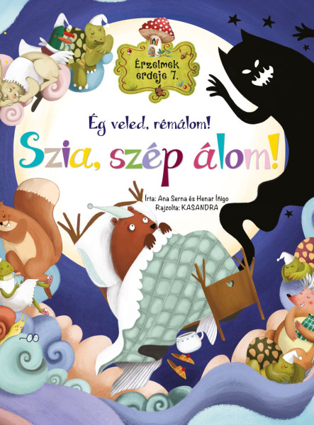 SZIA, SZÉP ÁLOM! - ÉG VELED, RÉMÁLOM! (ÉRZELMEK ERDEJE 7.)