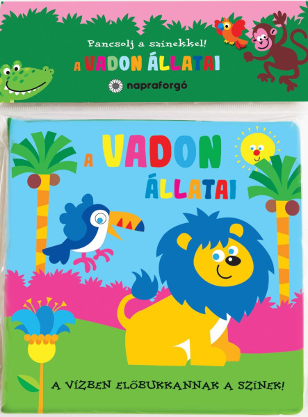 PANCSOLJ A SZÍNEKKEL! - A VADON ÁLLATAI