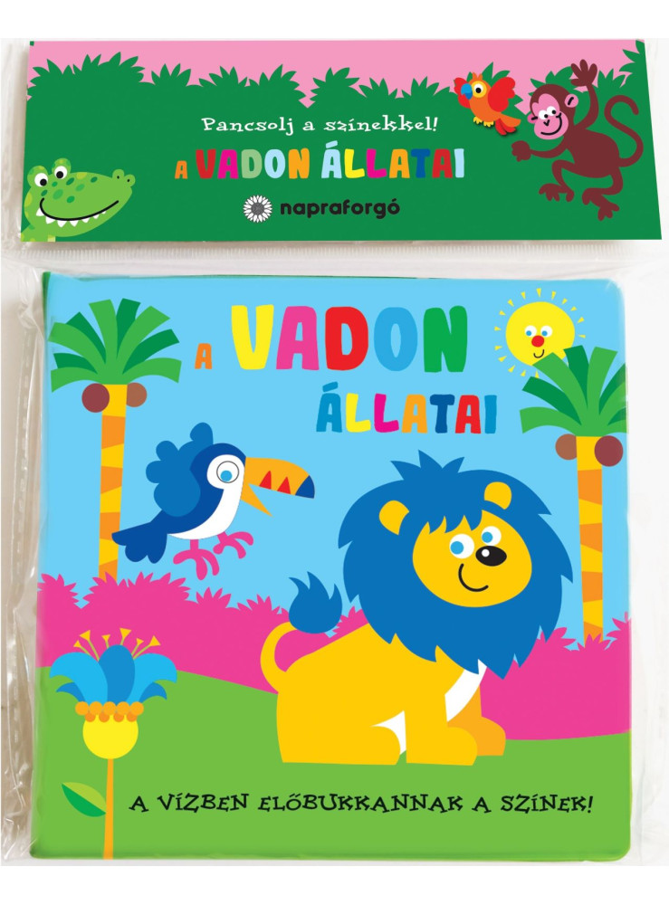 PANCSOLJ A SZÍNEKKEL! - A VADON ÁLLATAI PANCSOLJ A SZÍNEKKEL! - A VADON ÁLLATAI