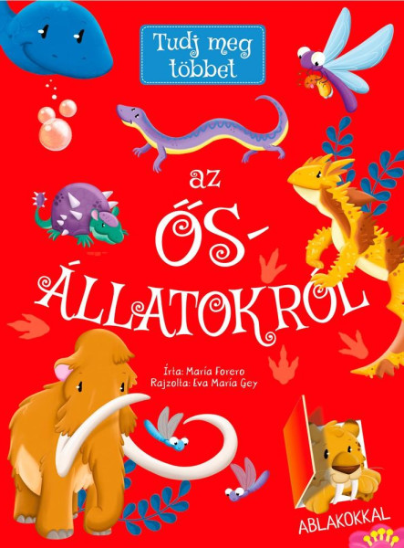 TUDJ MEG TÖBBET AZ ŐSÁLLATOKRÓL