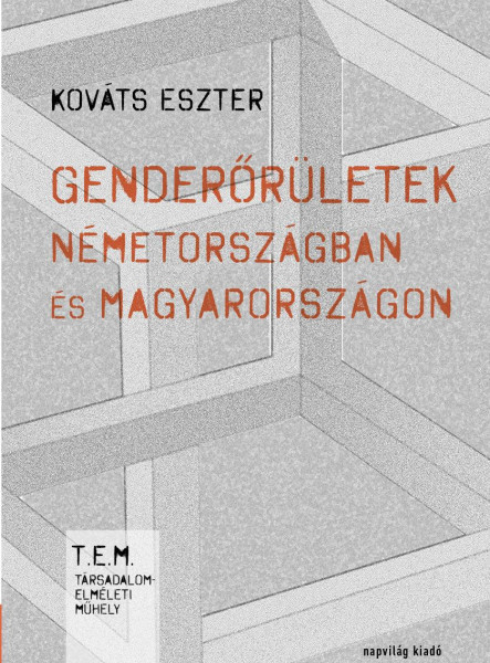 GENDERŐRÜLETEK NÉMETORSZÁGBAN ÉS MAGYARORSZÁGON