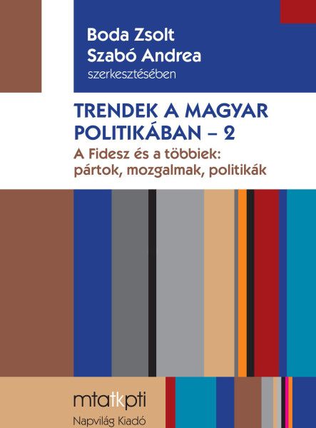 TRENDEK A MAGYAR POLITIKÁBAN 2.