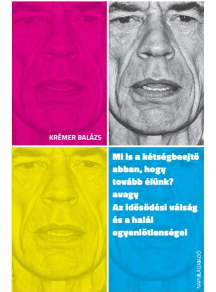 MI IS A KÉTSÉGBEEJTŐ ABBAN, HOGY TOVÁBB ÉLÜNK?