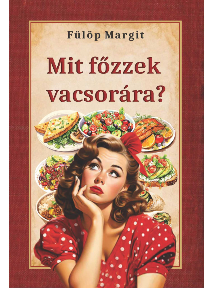 MIT FŐZZEK VACSORÁRA? MIT FŐZZEK VACSORÁRA?
