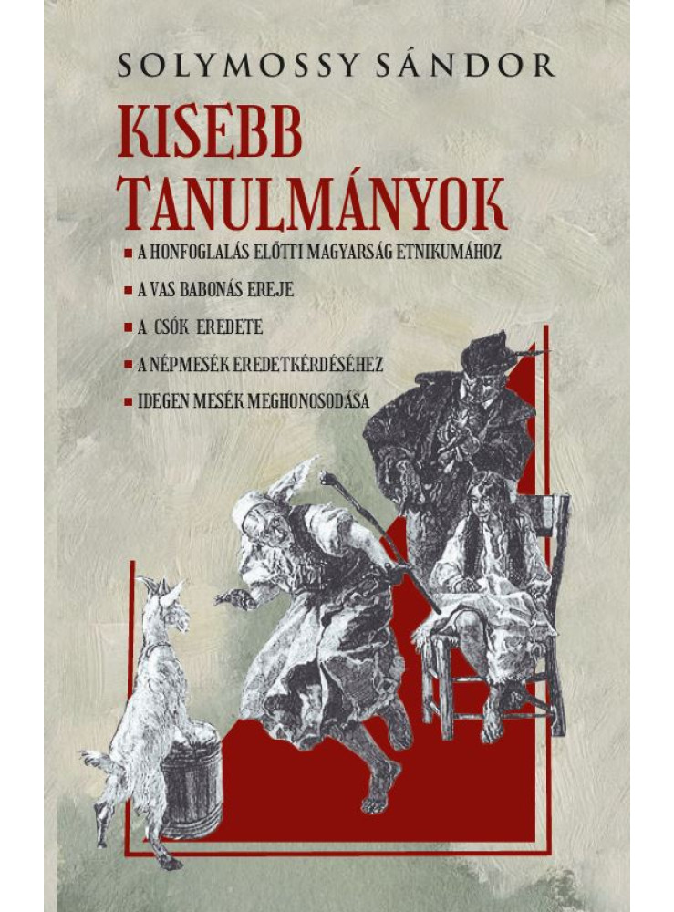 KISEBB TANULMÁNYOK KISEBB TANULMÁNYOK