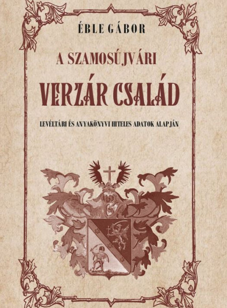 A SZAMOSÚJVÁRI VERZÁR CSALÁD