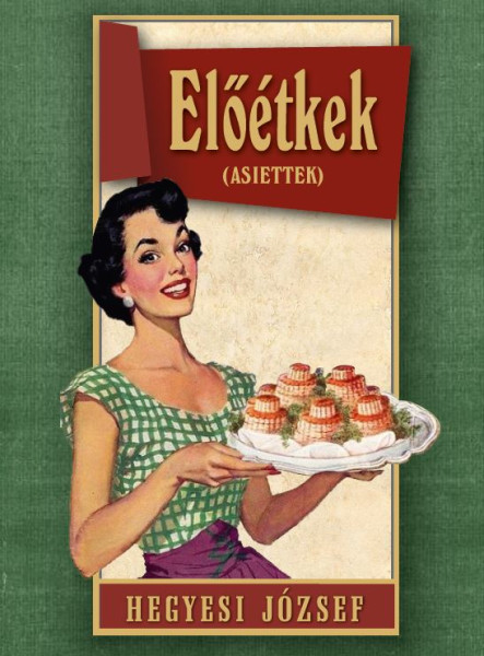 ELŐÉTKEK