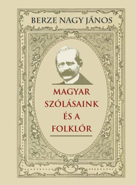 MAGYAR SZÓLÁSAINK ÉS A FOLKLÓR