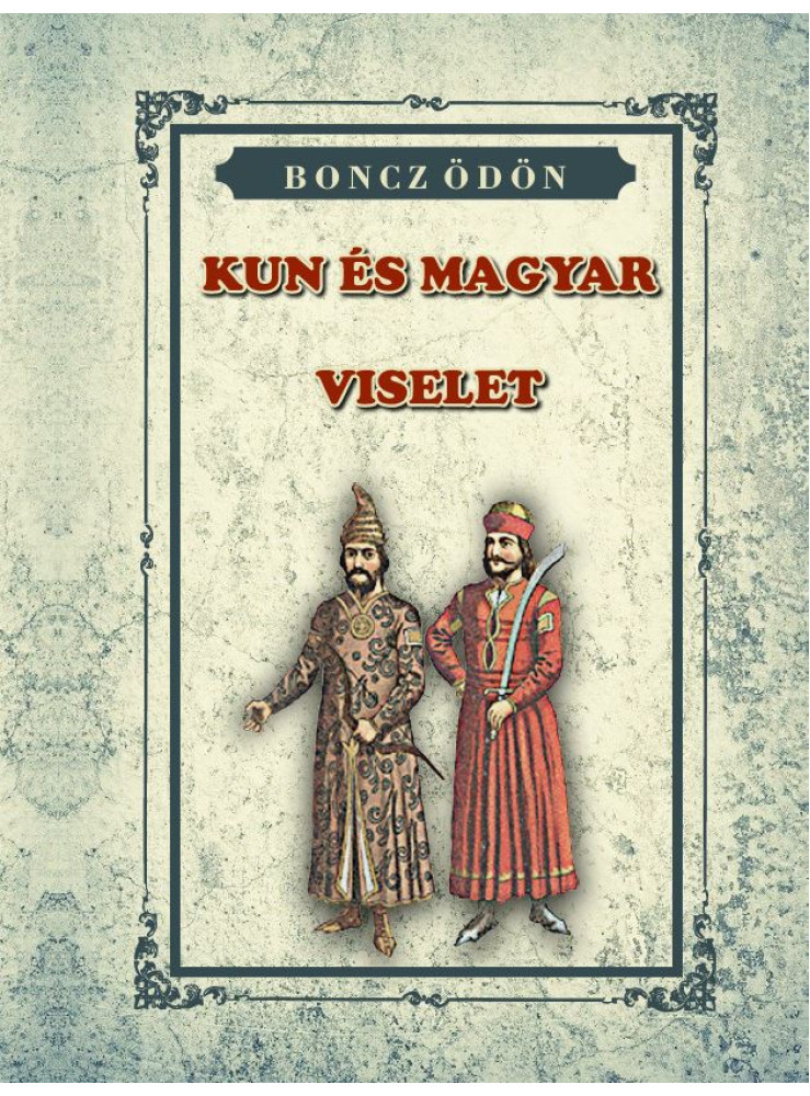 KUN ÉS MAGYAR VISELET