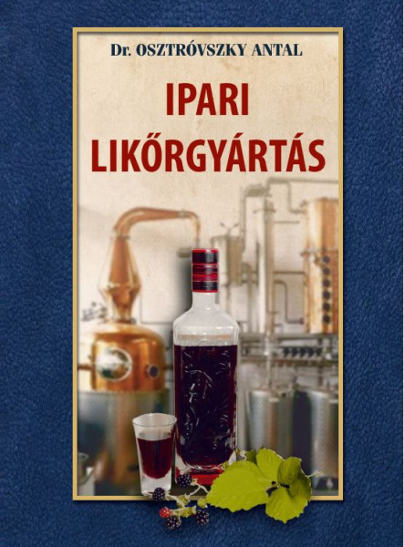 IPARI LIKŐRGYÁRTÁS