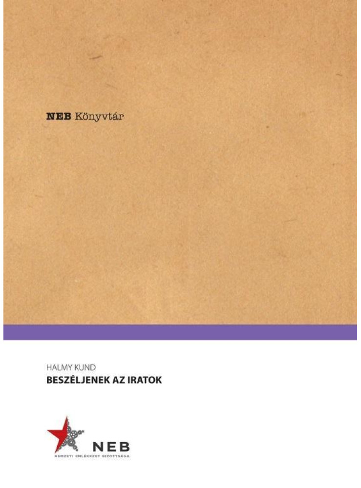 BESZÉLJENEK AZ IRATOK - NEB KÖNYVTÁR
