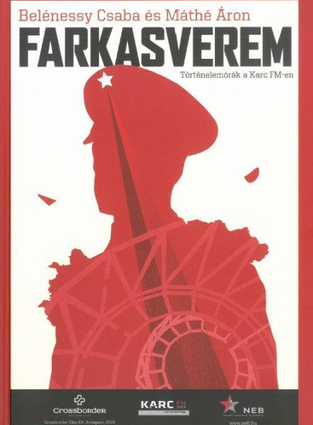 FARKASVEREM - TÖRTÉNELEMÓRÁK A KARC FM-EN