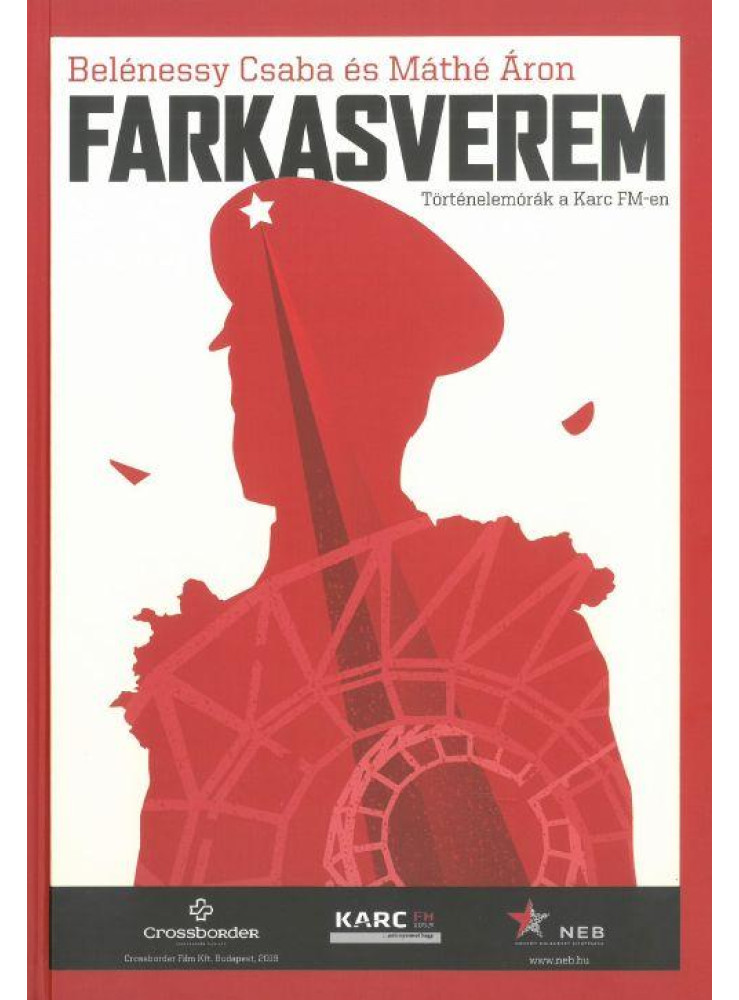 FARKASVEREM - TÖRTÉNELEMÓRÁK A KARC FM-EN