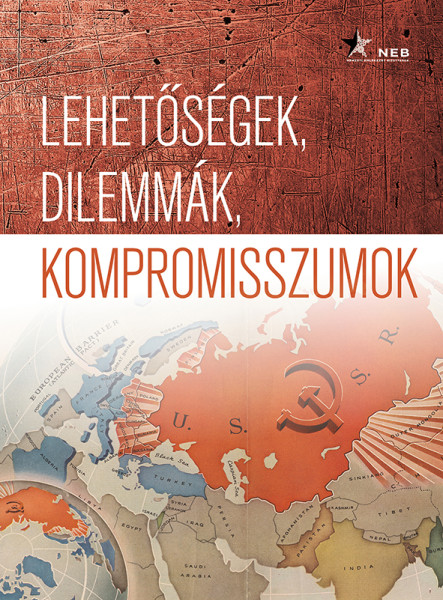 LEHETŐSÉGEK, DILEMMÁK, KOMPROMISSZUMOK