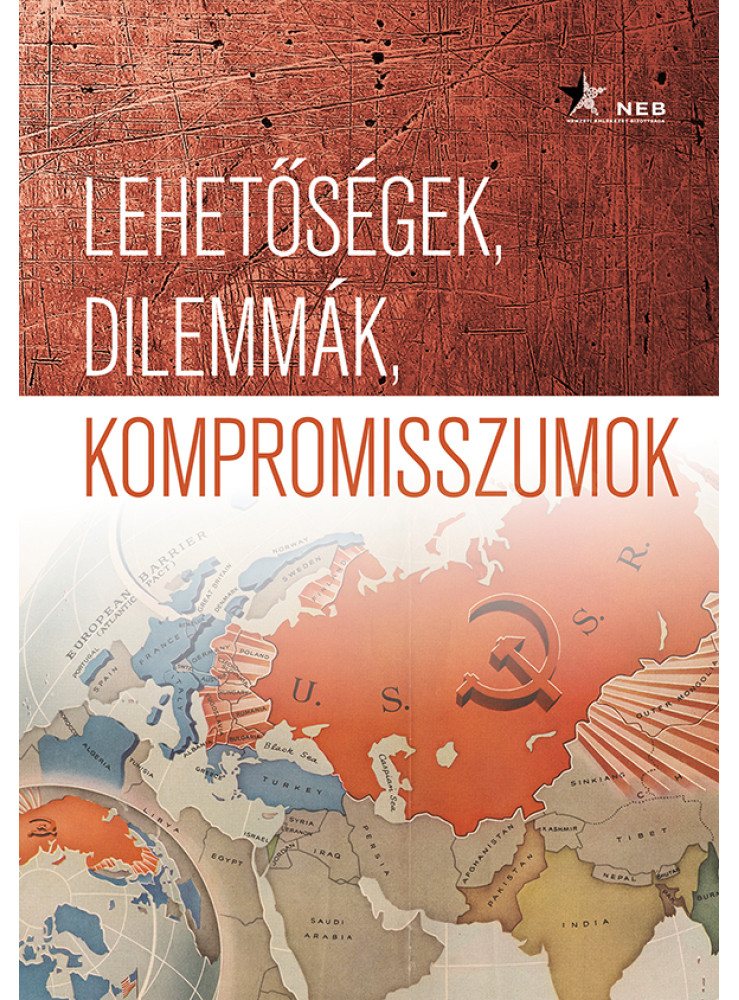 LEHETŐSÉGEK, DILEMMÁK, KOMPROMISSZUMOK
