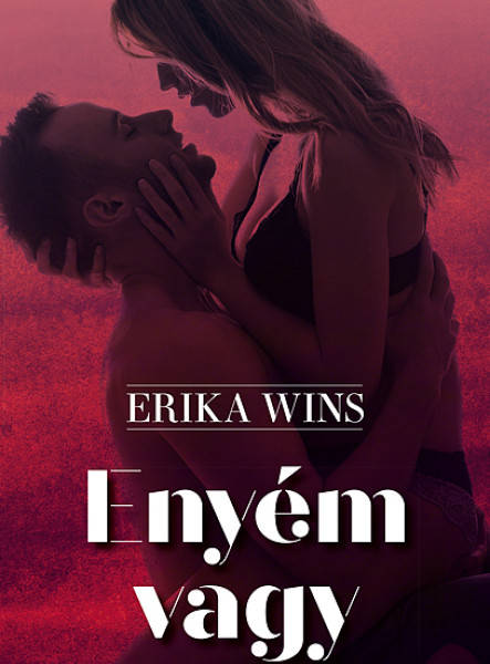 ENYÉM VAGY