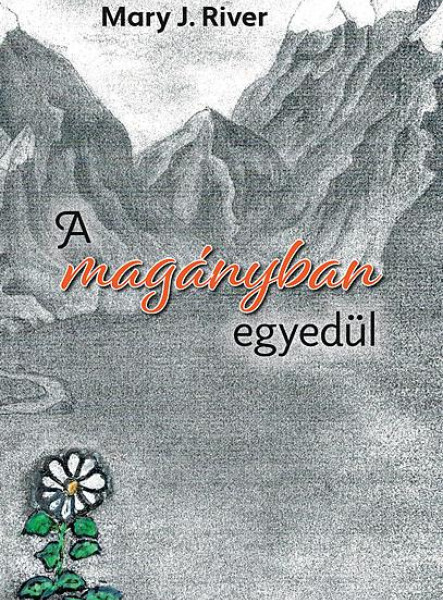 A MAGÁNYBAN EGYEDÜL