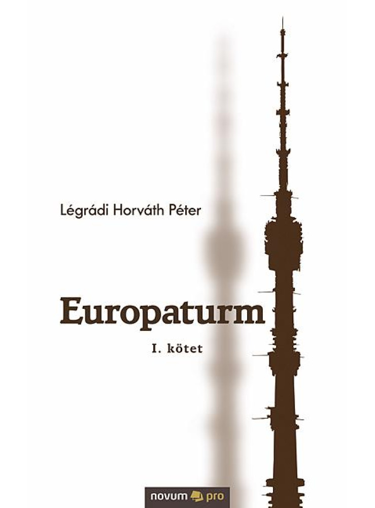 EUROPATURM - I. KÖTET EUROPATURM - I. KÖTET
