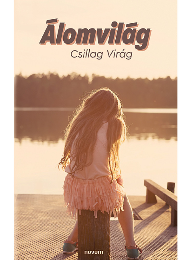 ÁLOMVILÁG ÁLOMVILÁG