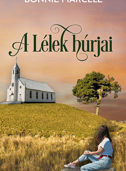 A LÉLEK HÚRJAI