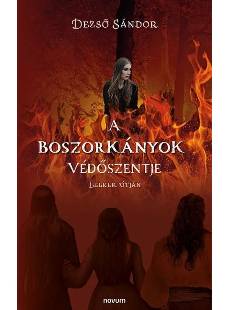 A BOSZORKÁNYOK VÉDŐSZENTJE