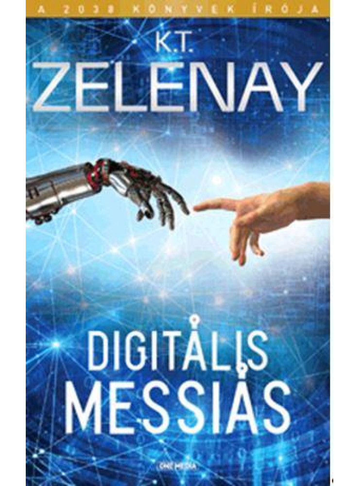 DIGITÁLIS MESSIÁS