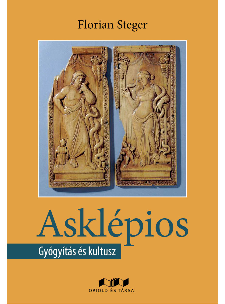 ASKLÉPIOS - GYÓGYÍTÁS ÉS KULTUSZ