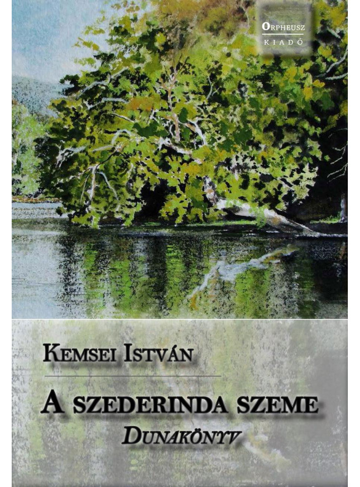 A SZEDERINDA SZEME A SZEDERINDA SZEME