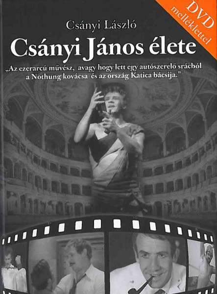 CSÁNYI JÁNOS ÉLETE - DVD MELLÉKLETTEL