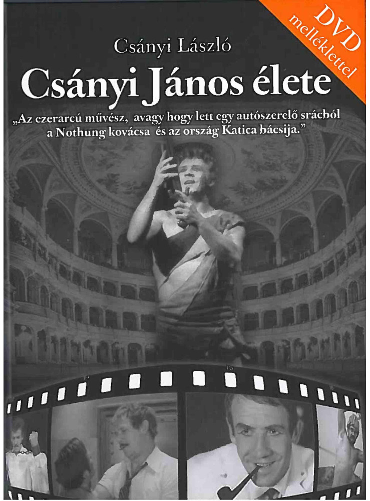 CSÁNYI JÁNOS ÉLETE - DVD MELLÉKLETTEL