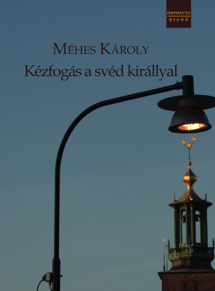 KÉZFOGÁS A SVÉD KIRÁLLYAL