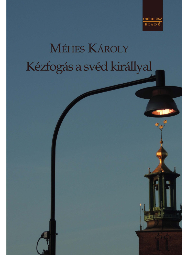 KÉZFOGÁS A SVÉD KIRÁLLYAL