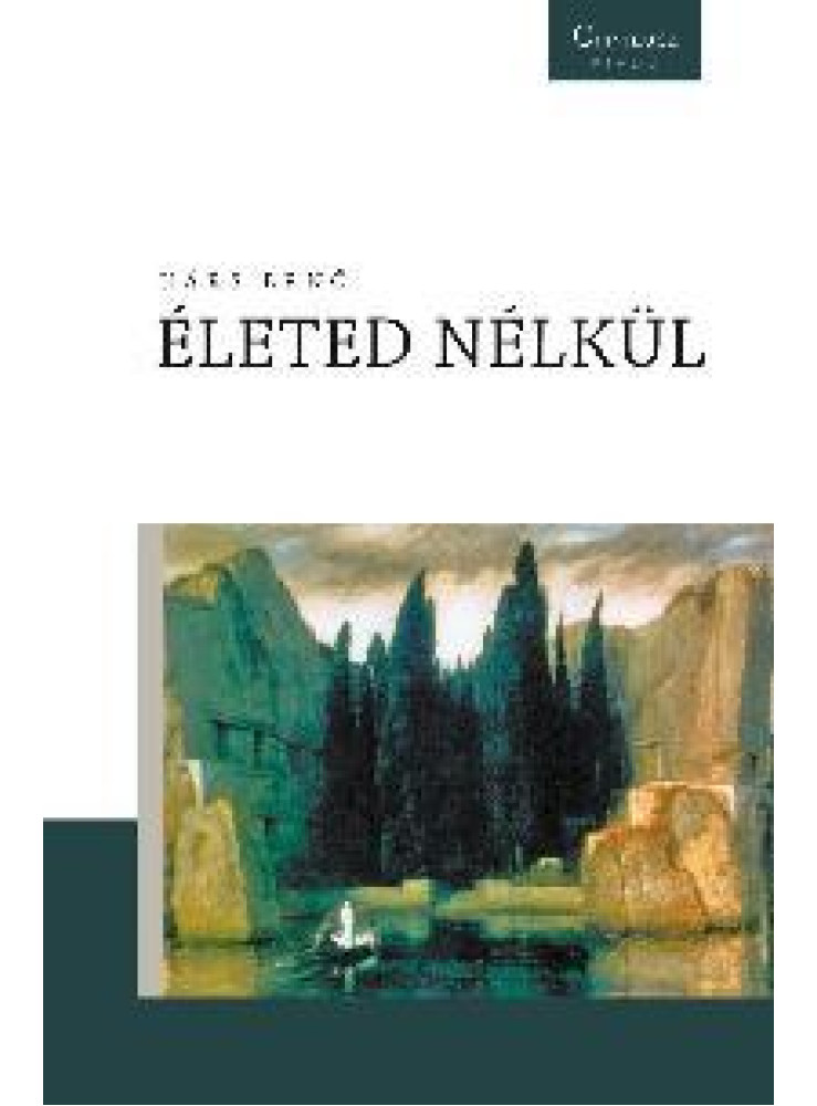 ÉLETED NÉLKÜL