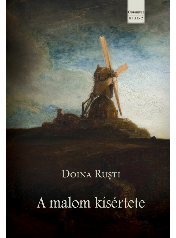 A MALOM KÍSÉRTETE A MALOM KÍSÉRTETE