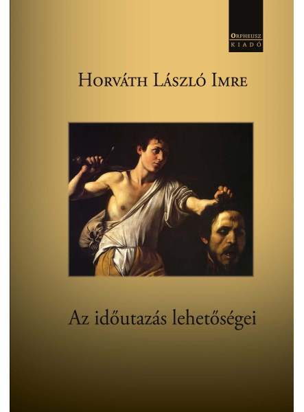 AZ IDŐUTAZÁS LEHETŐSÉGEI