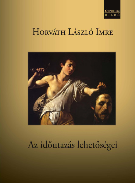 AZ IDŐUTAZÁS LEHETŐSÉGEI