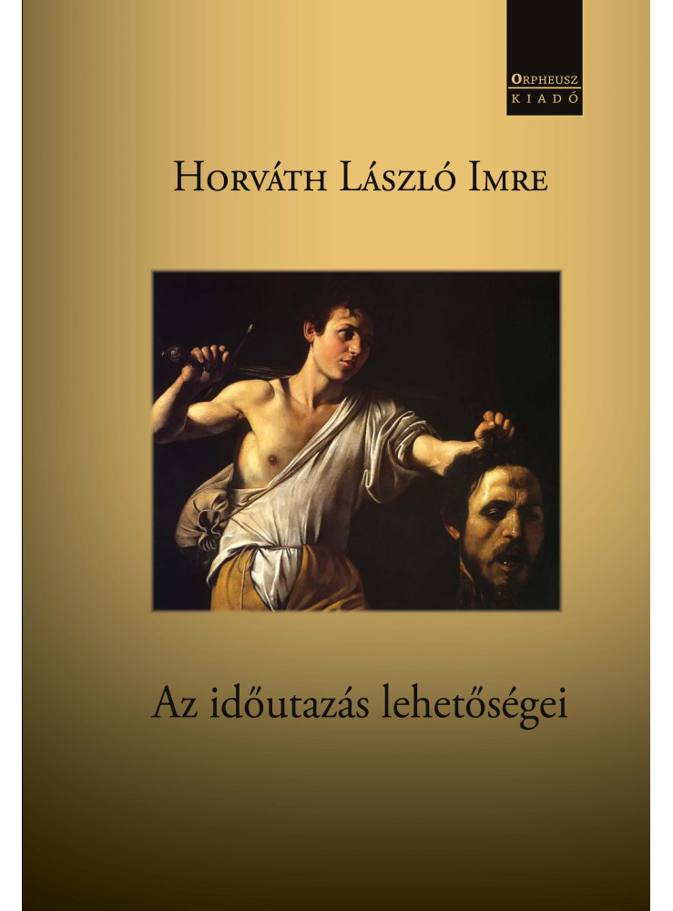 AZ IDŐUTAZÁS LEHETŐSÉGEI