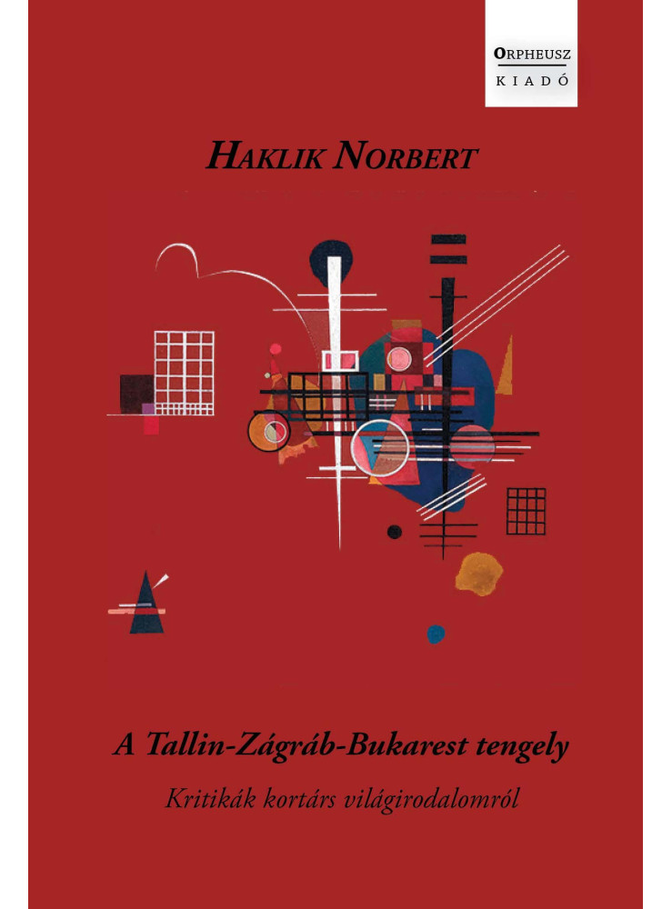 A TALLIN-ZÁGRÁB-BUKAREST TENGELY A TALLIN-ZÁGRÁB-BUKAREST TENGELY