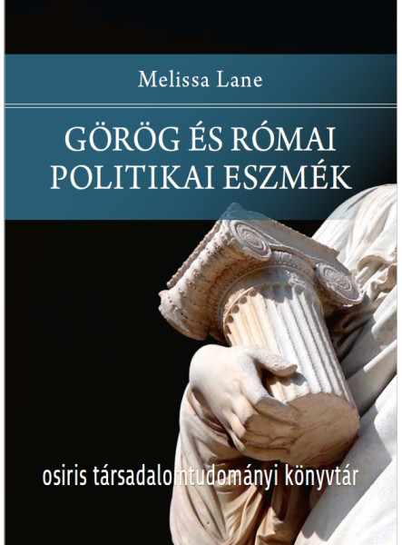 GÖRÖG ÉS RÓMAI POLITIKAI ESZMÉK
