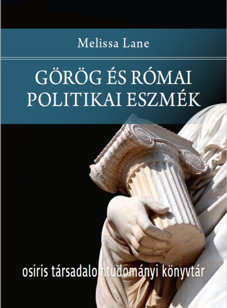 GÖRÖG ÉS RÓMAI POLITIKAI ESZMÉK