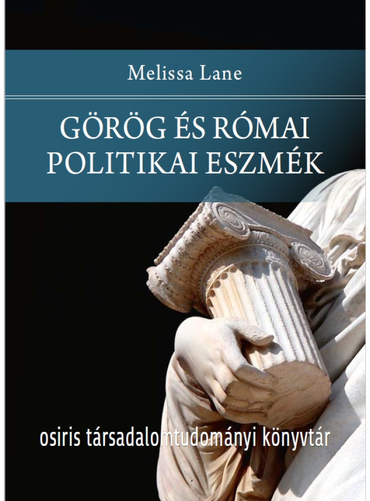 GÖRÖG ÉS RÓMAI POLITIKAI ESZMÉK