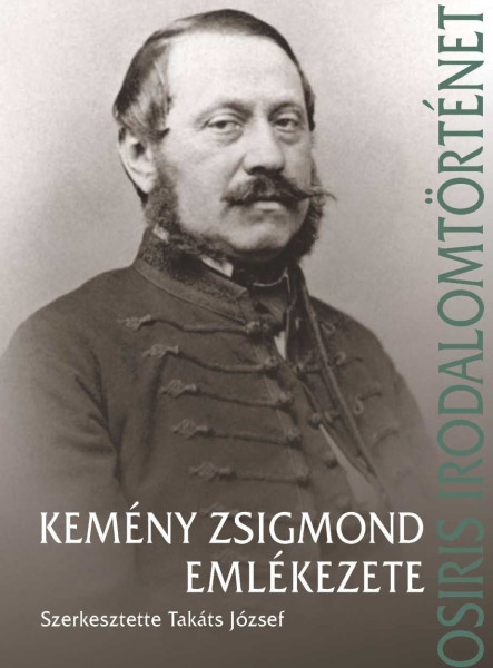 KEMÉNY ZSIGMOND EMLÉKEZETE